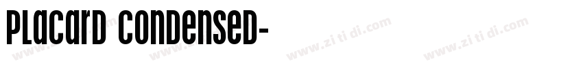 Placard Condensed字体转换